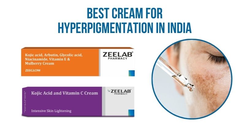 Best Cream for Hyperpigmentation in India