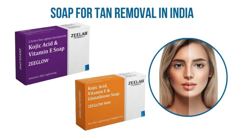 Best Soaps for Tan Removal in India