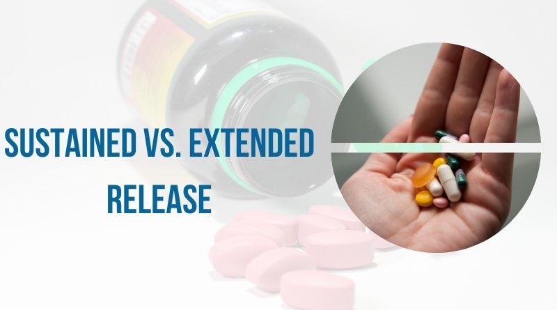 Sustained vs. Extended Release