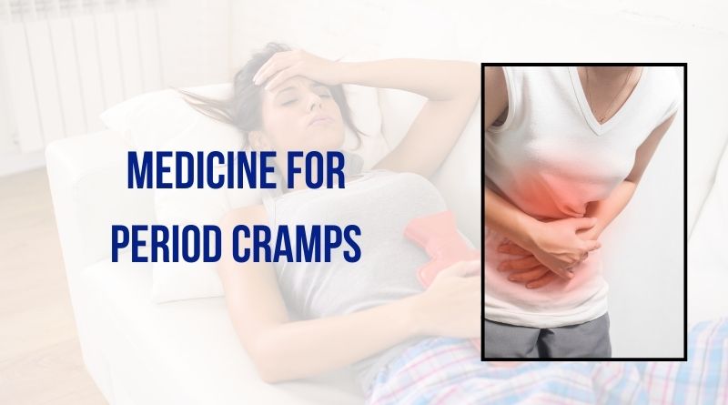 Medicine for Period Cramps in india