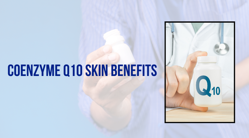 Coenzyme Q10 for Skin