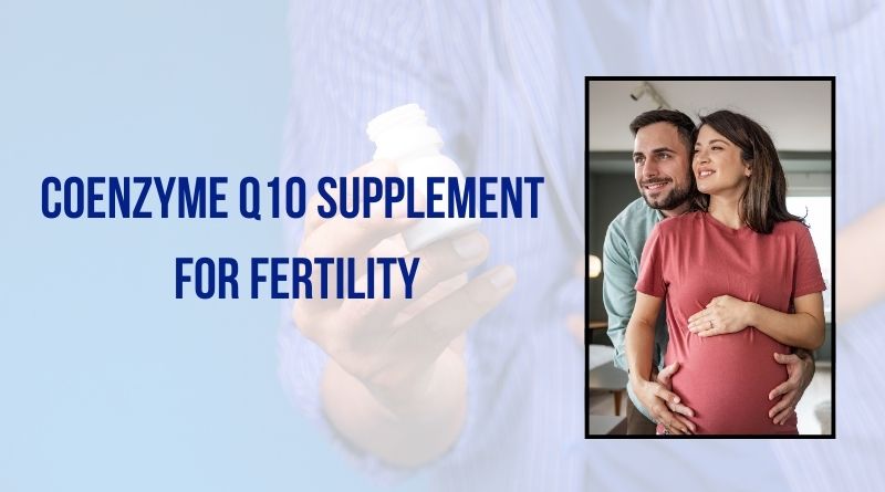 coq10-for-fertility