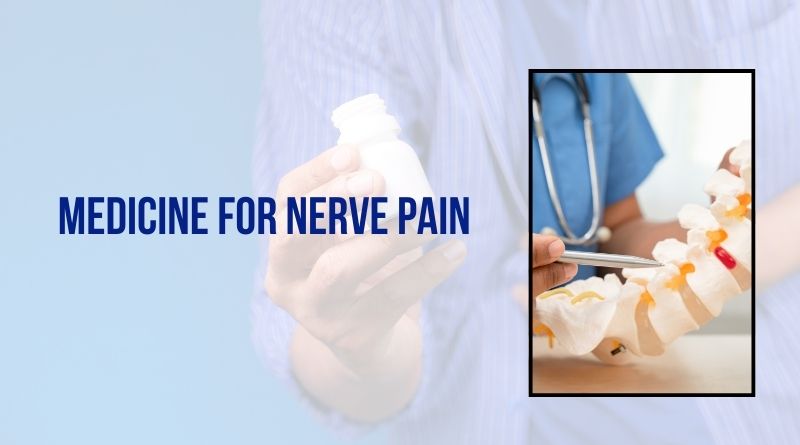 Medicine For Nerve Pain
