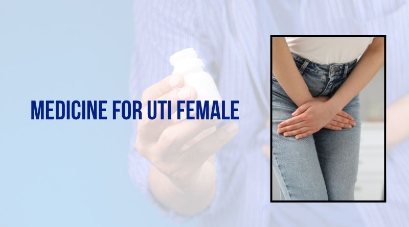 medicine for uti female