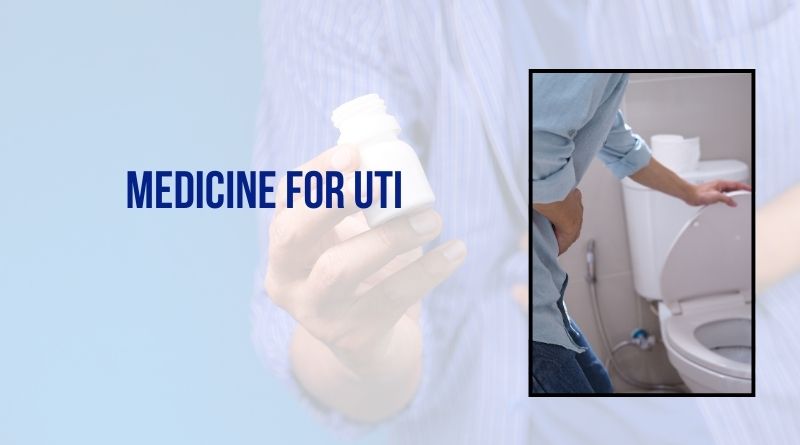 Medicine for UTI in Male