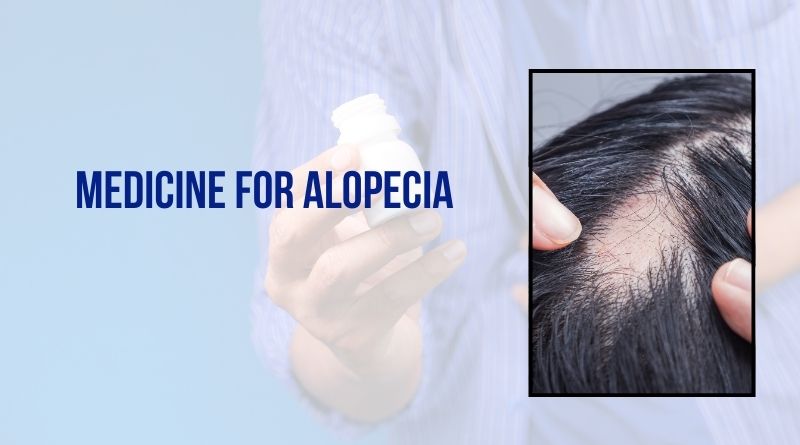 Medicine For Alopecia