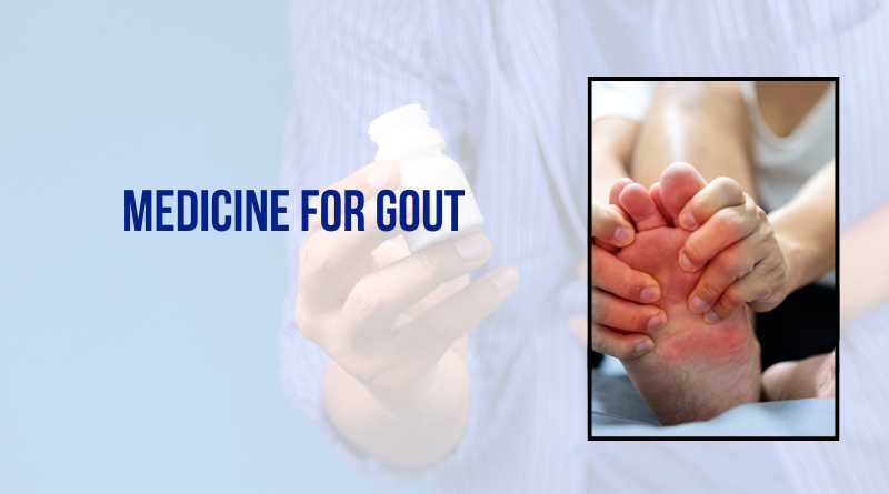 Medicine For Gout