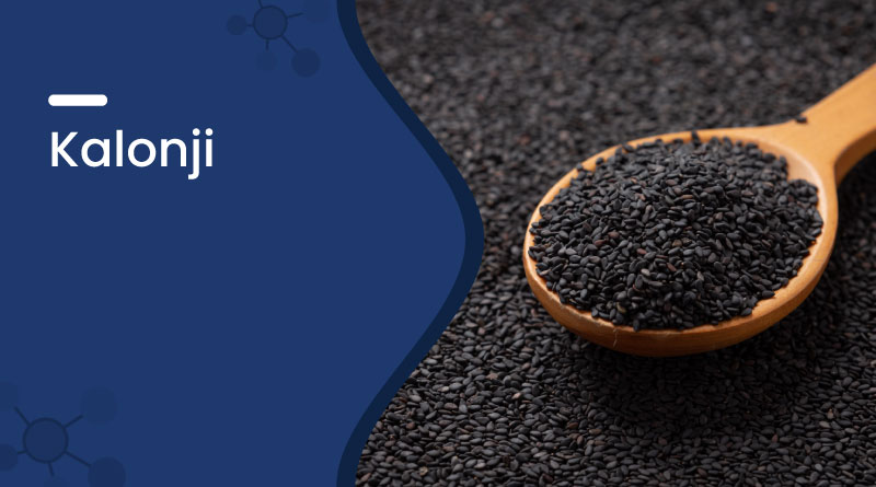 Kalonji (Black Seed): Benefits, Uses, Oil & Ayurvedic Healing
