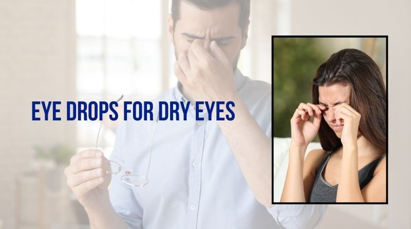 List of Eye Drops for Dry Eyes