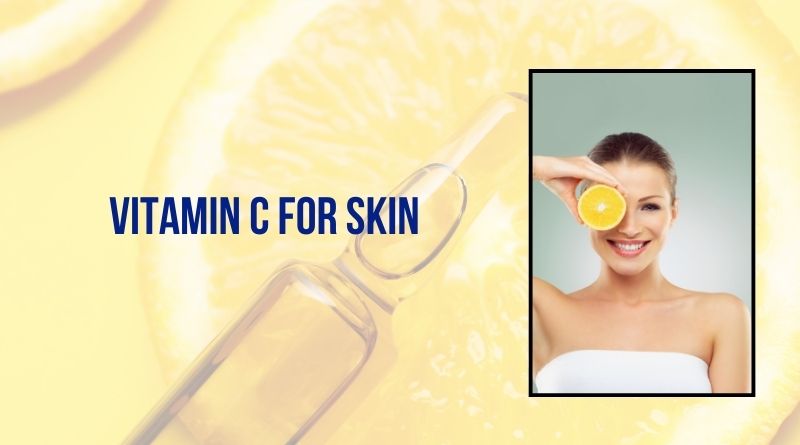 Vitamin C for Skin