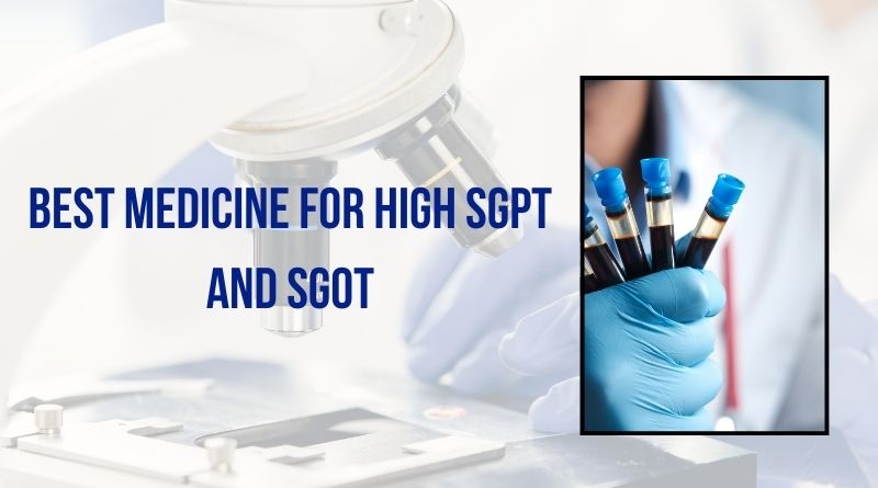 Best Medicine for High SGPT and SGOT