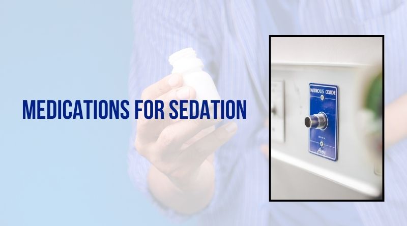 Medications For Sedation