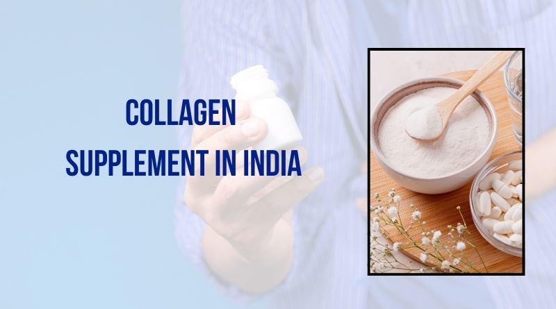 Best Collagen Supplement In India