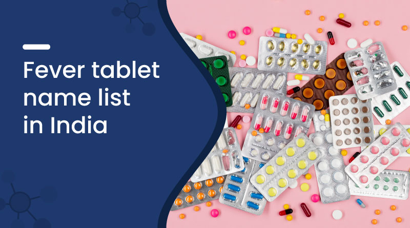 fever tablet name list in india