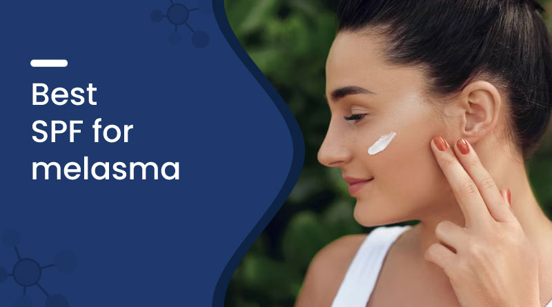 Best Spf For Melasma