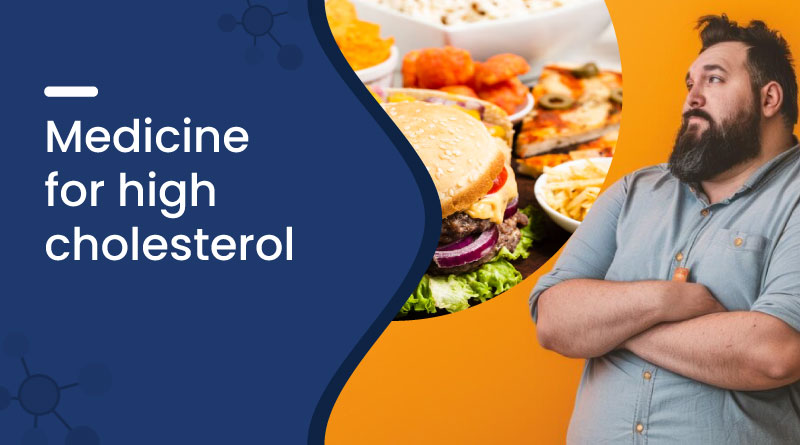 Medicine For High Cholesterol