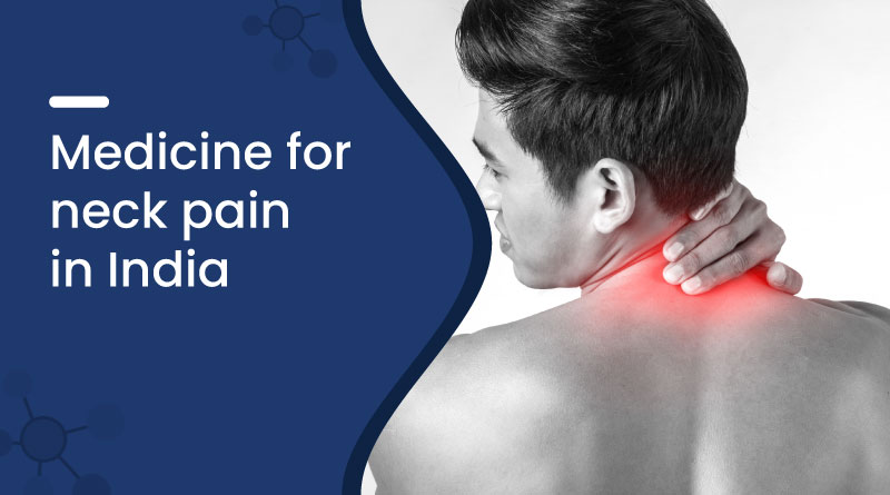 medicine for neck pain
