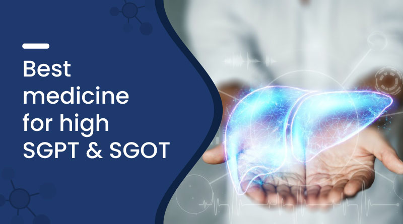Best Medicine for High SGPT and SGOT