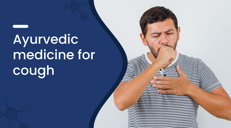 Ayurvedic Medicine for Cough