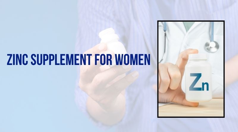 Zinc Supplement for Women