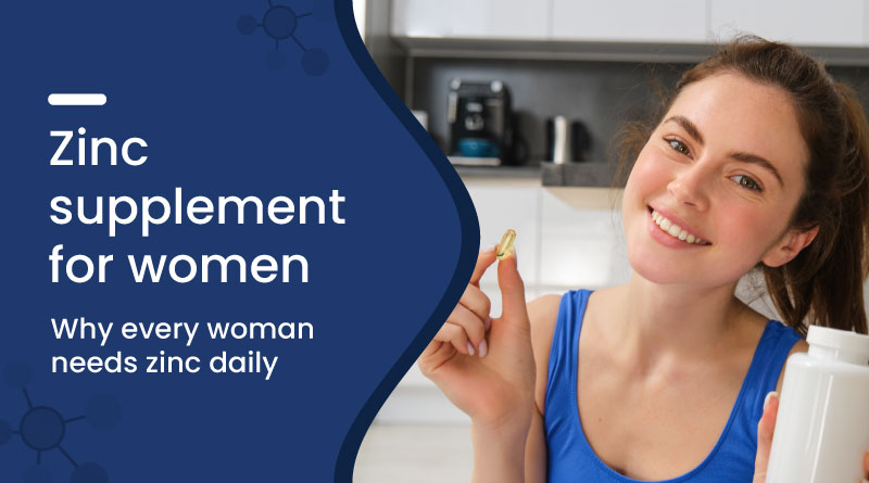 Zinc Supplement for Women