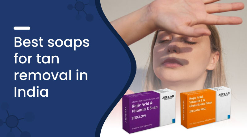 Best Soaps for Tan Removal in India
