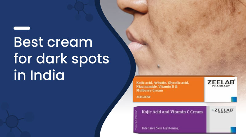 Best Cream for Dark Spots in India