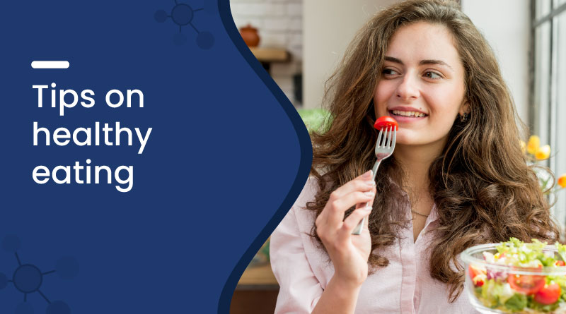 Tips on Healthy Eating