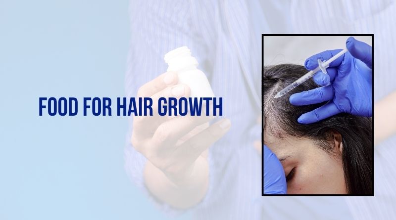 Food for Hair Growth