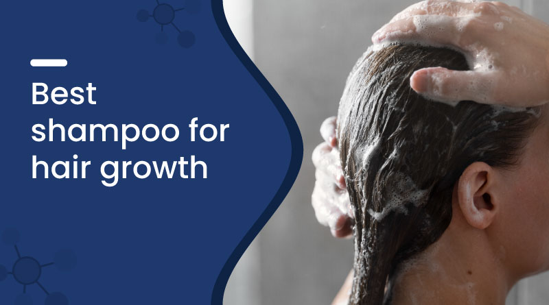Best Shampoo for Hair Growth