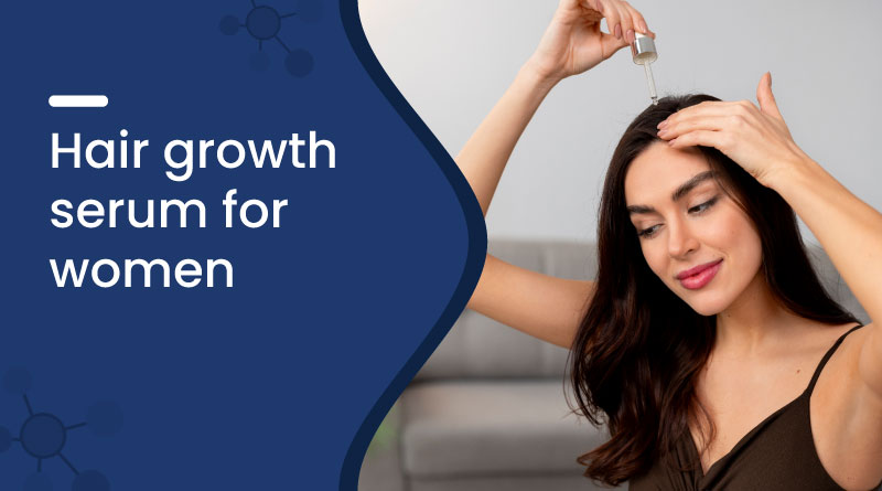 Hair Growth Serum for Women