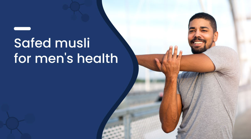 Safed Musli for Men
