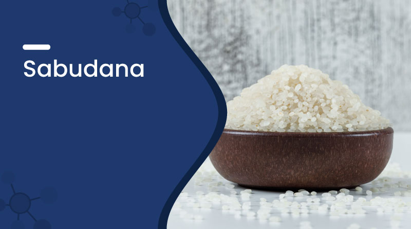 Sabudana (Tapioca) – Benefits, Nutrition, Uses & Side Effects