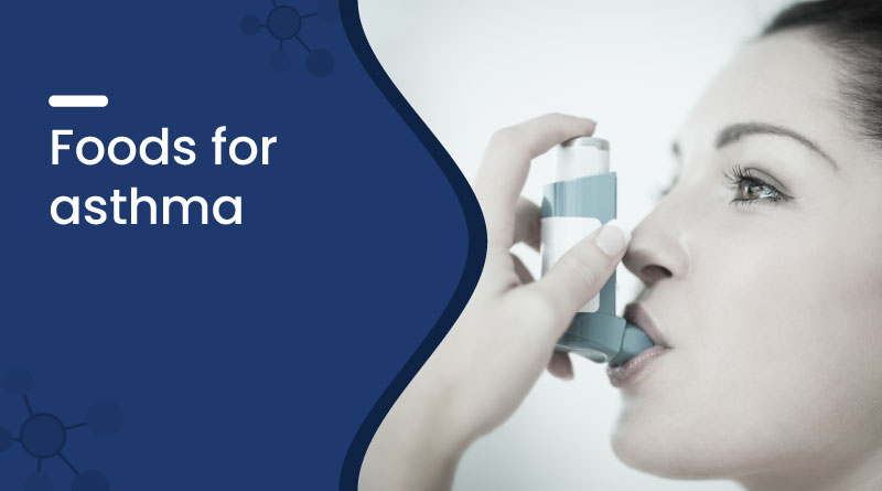 Best Foods for Asthma Patients – Breathe Easier Naturally