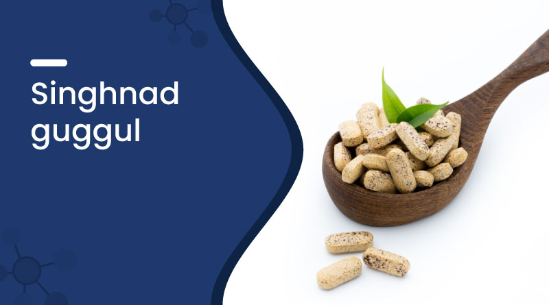 Singhnad Guggul Benefits & Uses – Ayurvedic Remedy for Joint Pain