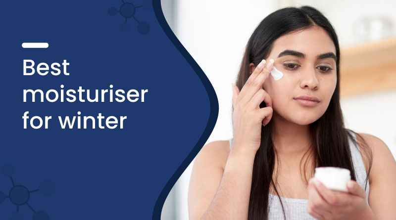 best moisturiser for winter